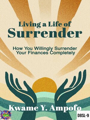 cover image of Living a Life of Surrender